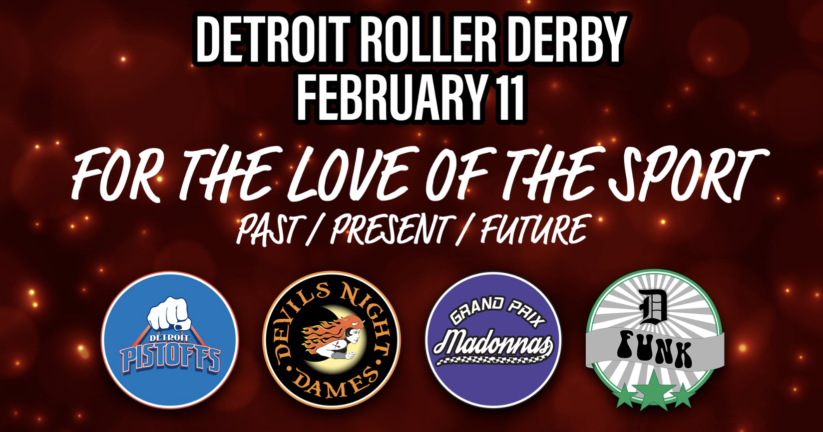 Detroit Roller Derby Home Team Mash up Finale and Alumni Game Saturday, February 11, 2023, 5